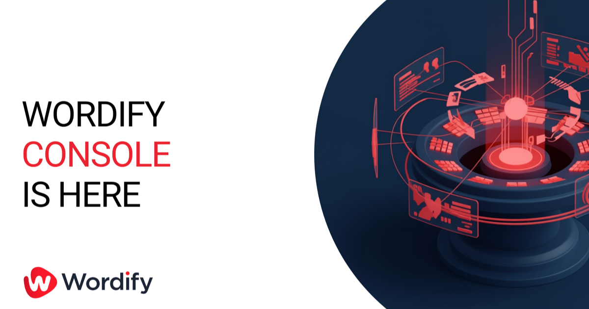 Wordify Console is here