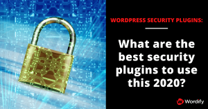 10+ Best WordPress Security Plugins Perfect for Website Protection
