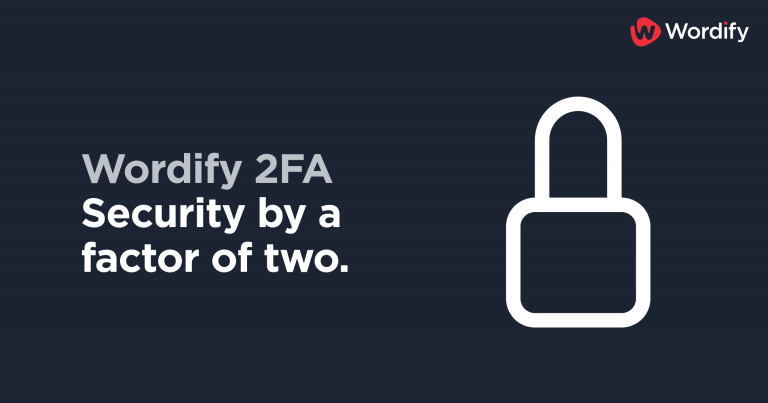 Wordify 2FA Feature