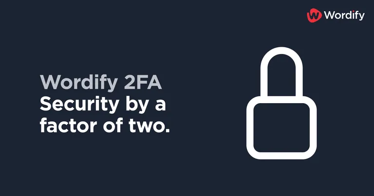 Wordify 2FA Feature