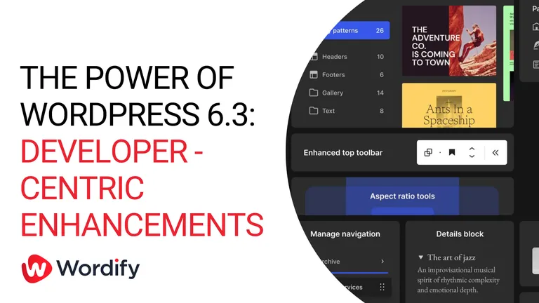 Unveiling the Power of WordPress 6.3: Developer-Centric Enhancements