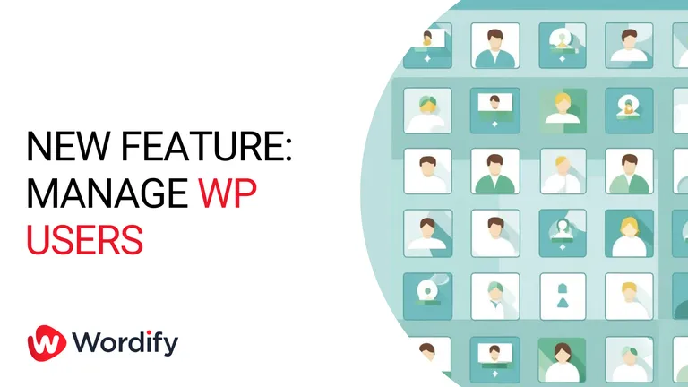 New Feature: Manage WordPress Users